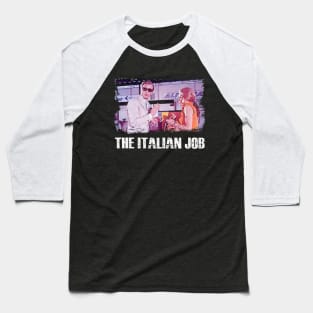 Getaway in Style The Italian-Inspired Tees for Heist Movie Enthusiasts Baseball T-Shirt